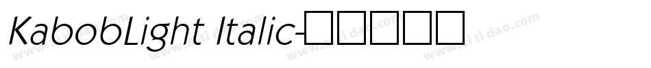 KabobLight Italic字体转换